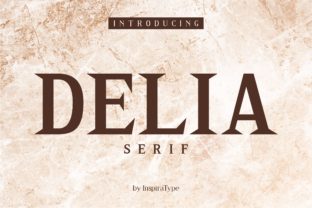 Delia: The Serif Font That Elevates Your Brand’s Visual Story
