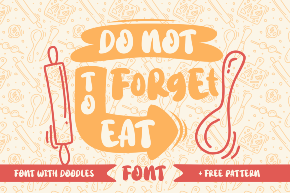 Do Not Forget to Eat: A Script Font for Memorable Branding and Social Media Impact